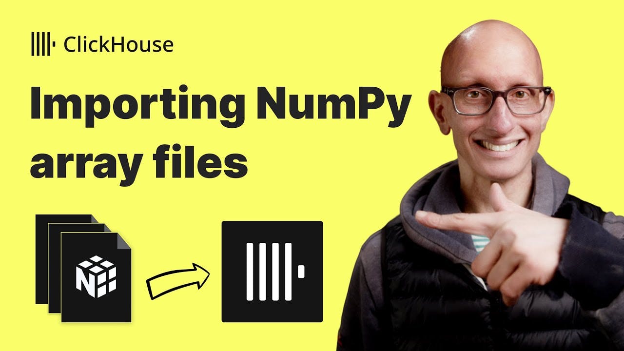 Importing Numpy array files into ClickHouse
