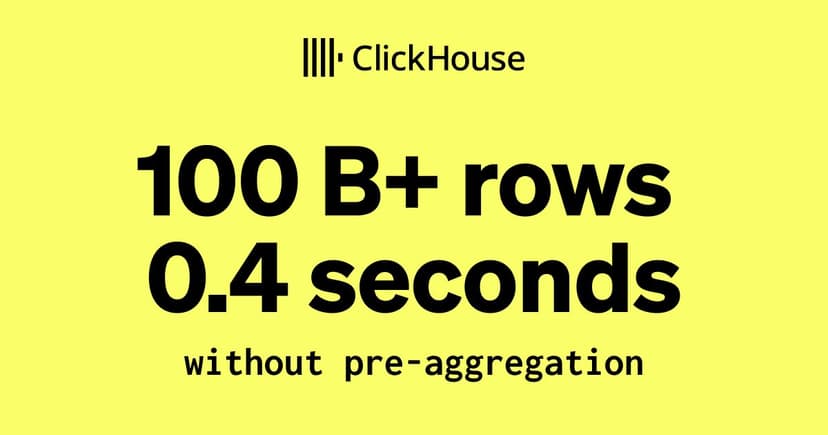 How we scaled raw GROUP BY to 100 B+ rows in under a second